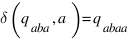 delta(q_aba, a) = q_abaa