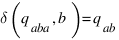 delta(q_aba, b) = q_ab